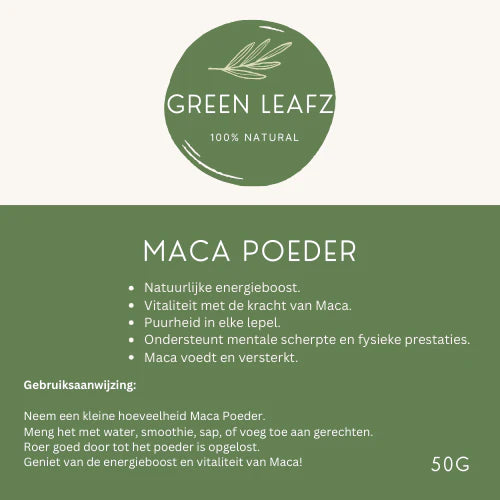 MACA POEDER | GREEN LEAFZ | 100 % ORGANIC AND VEGAN | GRATIS VERZENDING